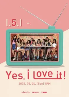 I.5.I - Yes, I Love It!