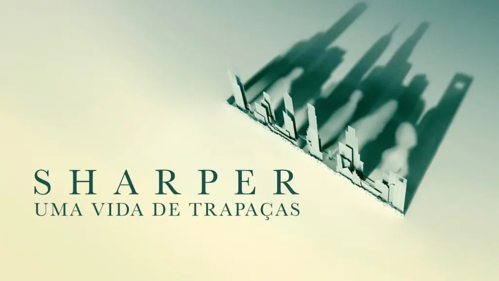 Sharper - Uma Vida de Trapaças