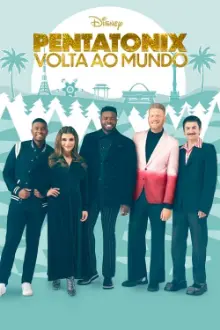 Pentatonix: Volta ao Mundo