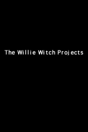 The Willie Witch Projects