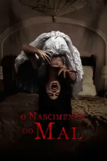 O Nascimento do Mal