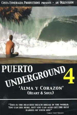 Puerto Underground 4: Alma y Corazón