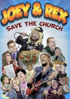 Joey & Rex Save the Church