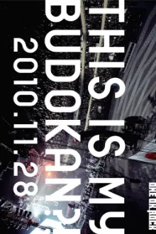 One OK Rock LIVE DVD 「THIS IS MY BUDOKAN?!2010.11.28」