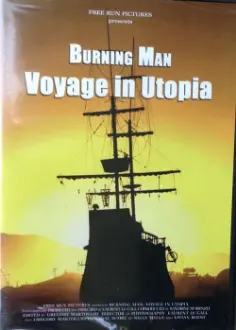 Burning Man: Voyage in Utopia