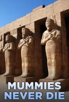 Mummies Never Die