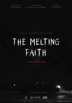 The Melting Faith