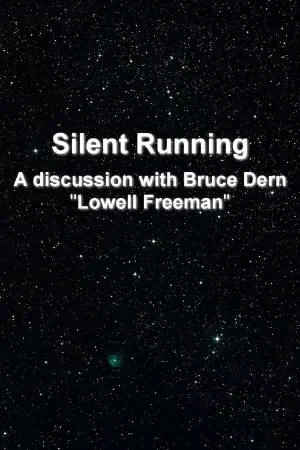 'Silent Running': A Discussion With Bruce Dern 'Lowell Freeman'