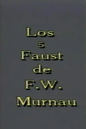 Los 5 Faust de F. W. Murnau