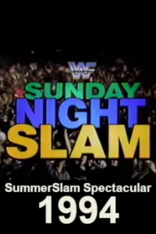 WWF SummerSlam Spectacular 1994: Sunday Night Slam