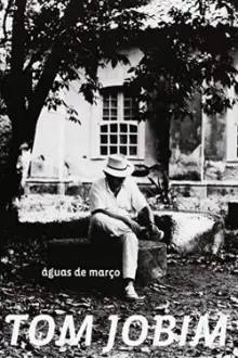 Tom Jobim: Águas de Março