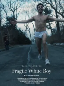 Fragile White Boy