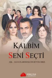 Kalbim Seni Seçti