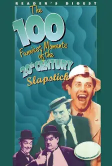 The 100 Funniest Moments of the 20th Century: Slapstick