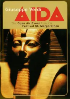 Verdi: Aida (The Open Air Event from the Festival St Margarenthen)