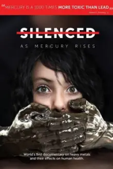 Silenced, As Mercury Rises