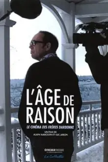 L'âge de raison, le cinéma des frères Dardenne