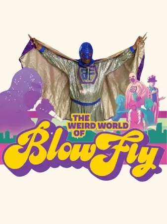 The Weird World of Blowfly