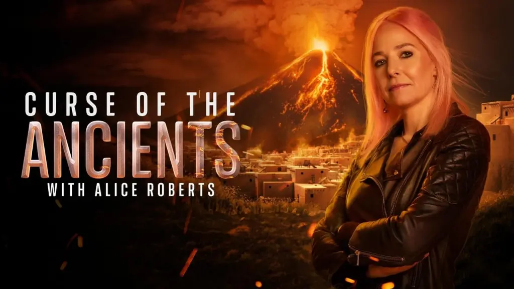 Curse of the Ancients with Alice Roberts