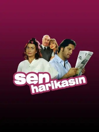 Sen Harikasın