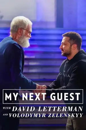 My Next Guest with David Letterman and Volodymyr Zelenskyy