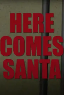 Here Comes Santa
