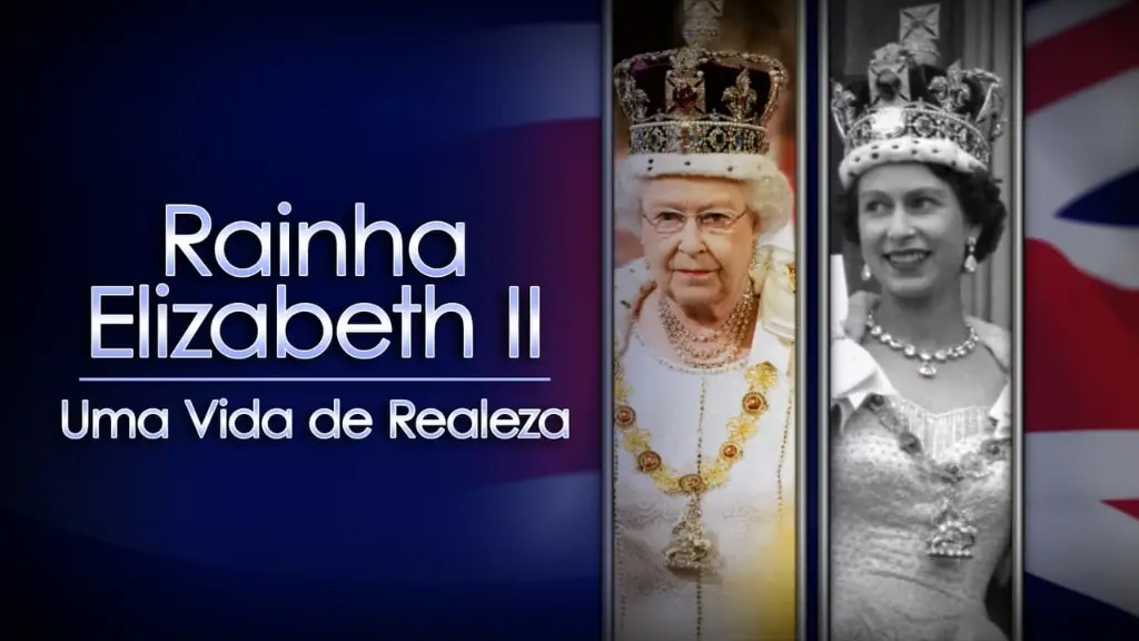 Rainha Elizabeth II: Uma Vida de Realeza