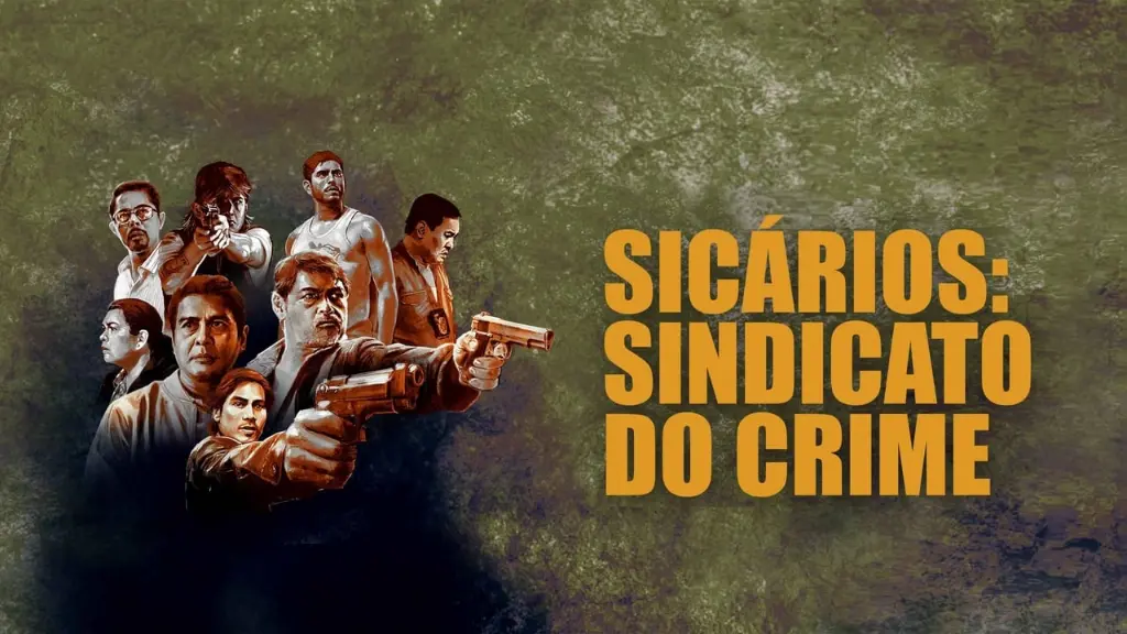 Sicários: Sindicato do Crime