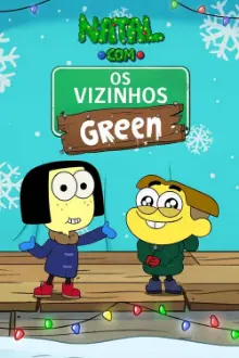 Natal com Os Vizinhos Green