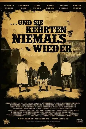 Und sie kehrten niemals wieder