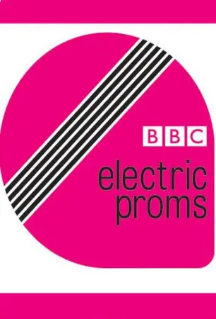 BBC Electric Proms