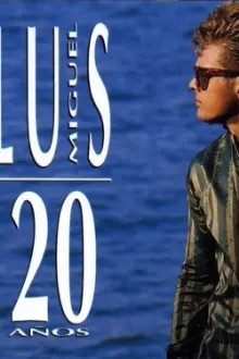 Luis Miguel: 20 Años