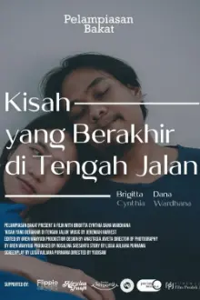 Kisah yang berakhir ditengah jalan