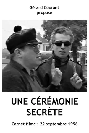 Une cérémonie secrète