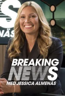 Breaking News with Jessica Almenäs