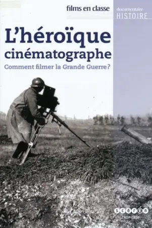 L'héroïque cinématographe