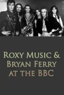 Roxy Music and Bryan Ferry at the BBC