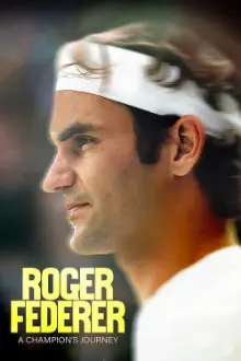 Roger Federer: A Champion's Journey