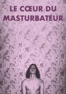 The Masturbator's Heart