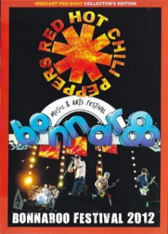 Red Hot Chili Peppers: Bonnaroo 2012