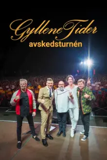 Gyllene Tider: Avskedsturnén