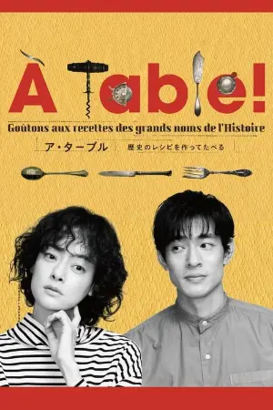 À Table!: Make and Eat Historical Recipes