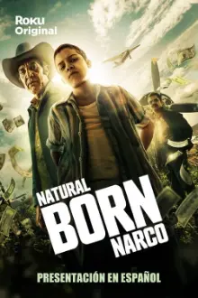 Natural Born Narco