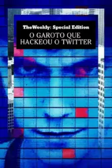 O Garoto que Hackeou o Twitter