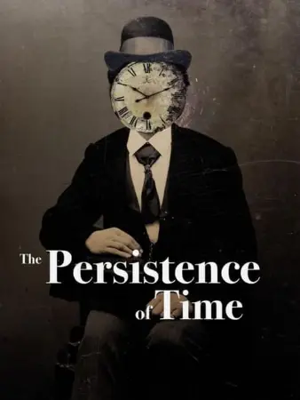 The Persistence of Time