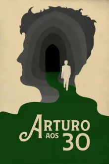 Arturo aos 30