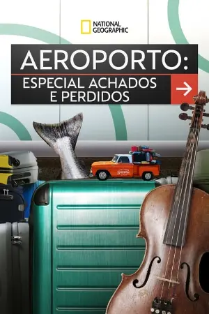 Aeroporto: Especial - Achados e Perdidos