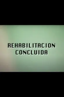 Rehabilitación Concluida