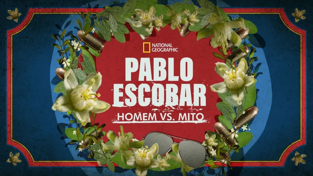 Pablo Escobar: Homem vs. Mito