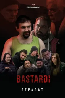 Bastardi: Reparát